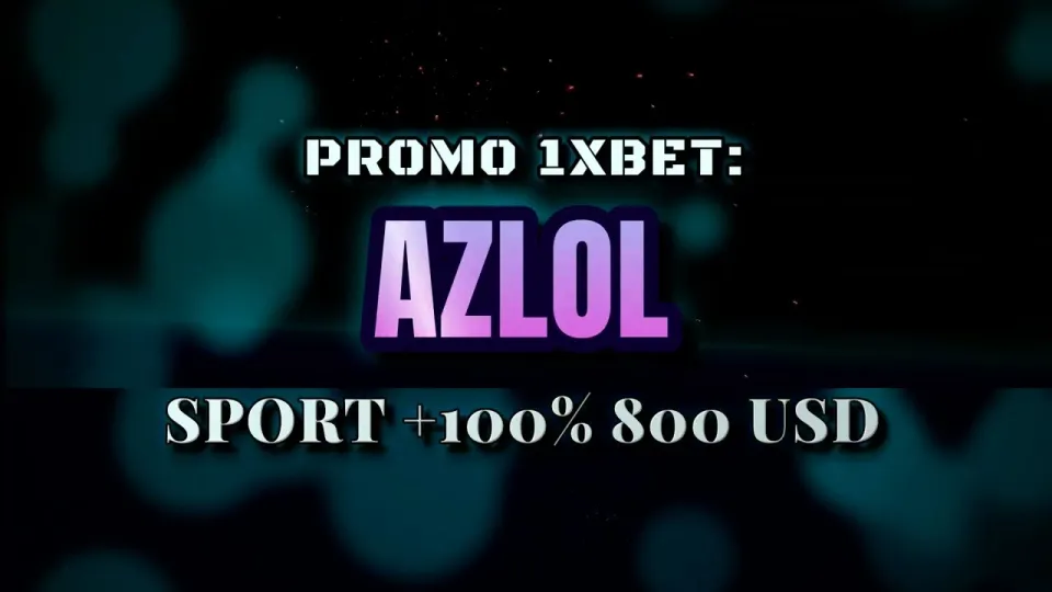 How to Enter the 1xBet Promokode AZLOL at Signup and Claim the First Deposit Bonus